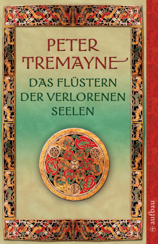 Peter Tremayne: Das Flüstern der verlorenen Seelen