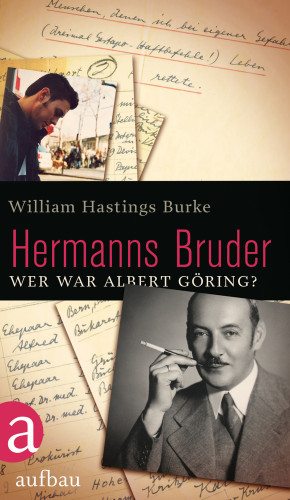 William Hastings Burke: Hermanns Bruder