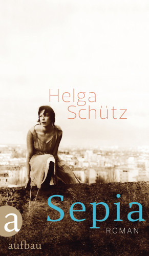 Helga Schütz: Sepia