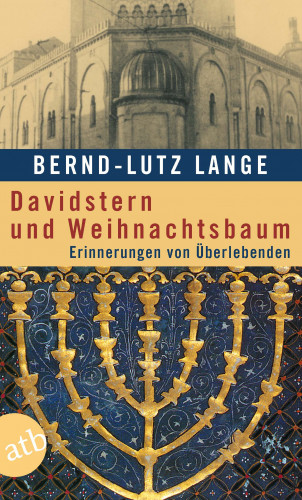 Bernd-Lutz Lange: Davidstern und Weihnachtsbaum