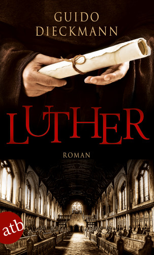 Guido Dieckmann: Luther