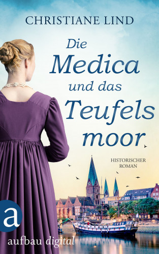 Christiane Lind: Die Medica und das Teufelsmoor