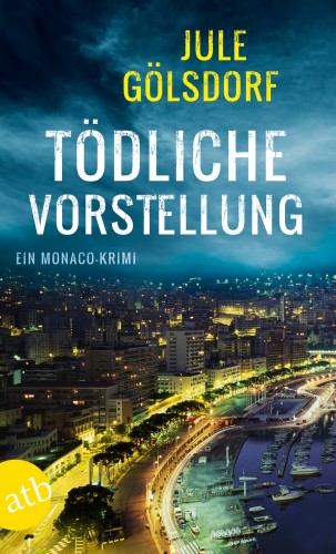 Jule Gölsdorf: Tödliche Vorstellung