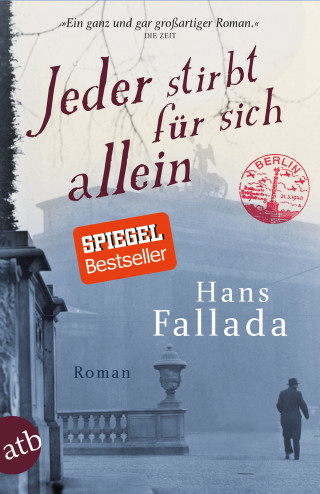 Hans Fallada: Jeder stirbt für sich allein