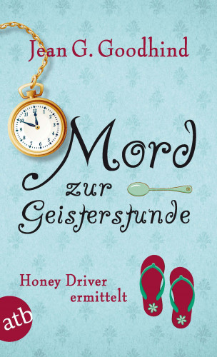 Jean G. Goodhind: Mord zur Geisterstunde