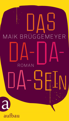 Maik Brüggemeyer: Das Da-Da-Da-Sein