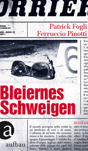 Patrick Fogli, Ferruccio Pinotti: Bleiernes Schweigen