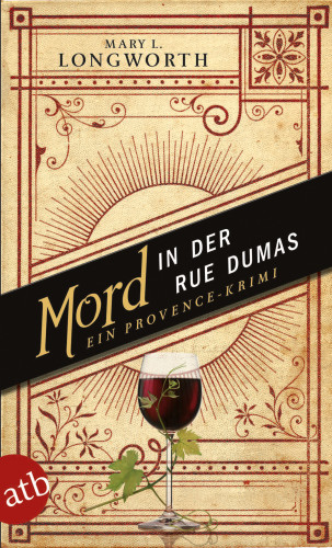 Mary L. Longworth: Mord in der Rue Dumas
