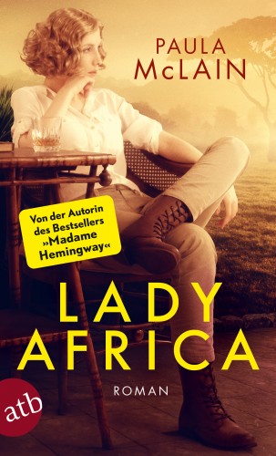 Paula McLain: Lady Africa