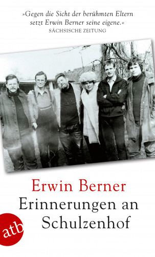 Erwin Berner: Erinnerungen an Schulzenhof