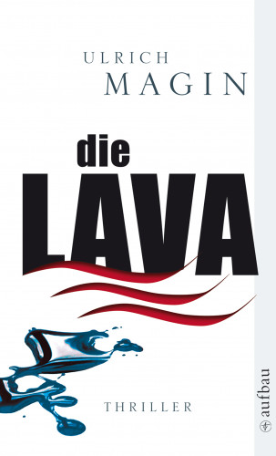 Ulrich Magin: Die Lava