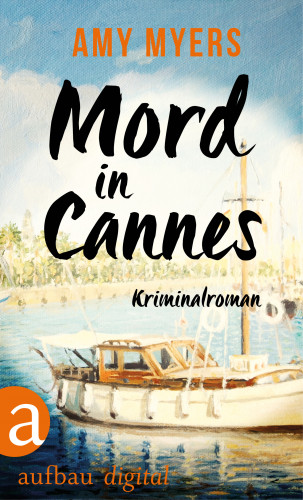 Amy Myers: Mord in Cannes