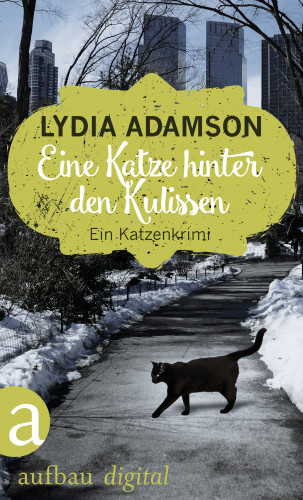 Lydia Adamson: Eine Katze hinter den Kulissen