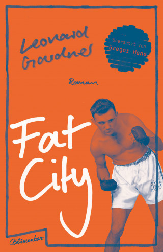 Leonard Gardner: Fat City