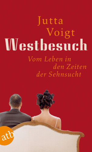 Jutta Voigt: Westbesuch