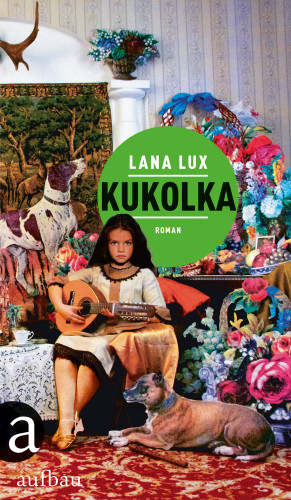 Lana Lux: Kukolka