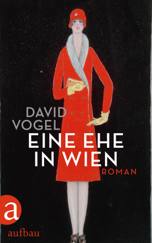David Vogel: Eine Ehe in Wien