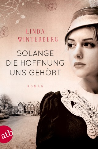 Linda Winterberg: Solange die Hoffnung uns gehört
