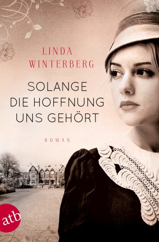 Linda Winterberg: Solange die Hoffnung uns gehört