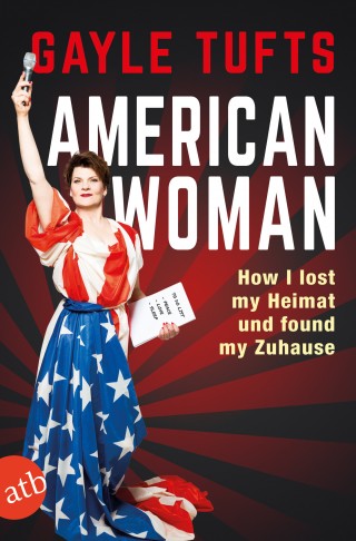 Gayle Tufts: American Woman