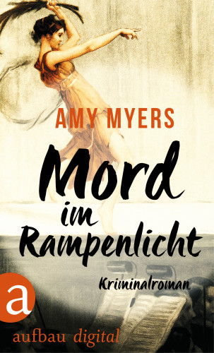 Amy Myers: Mord im Rampenlicht