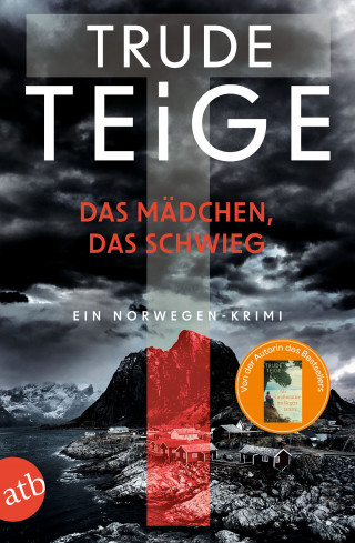 Trude Teige: Das Mädchen, das schwieg