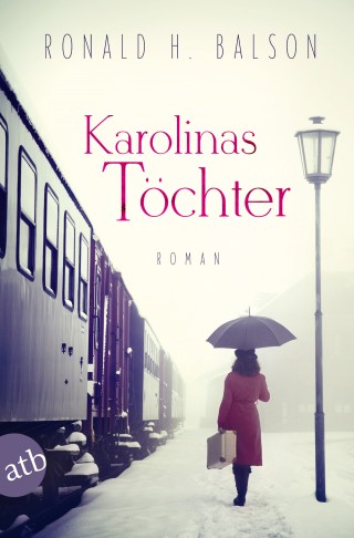 Ronald H. Balson: Karolinas Töchter