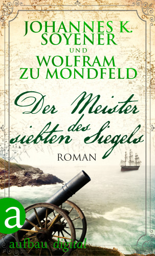 Johannes K. Soyener, Wolfram zu Mondfeld: Der Meister des siebten Siegels