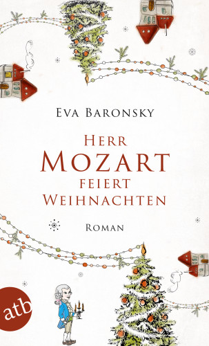 Eva Baronsky: Herr Mozart feiert Weihnachten