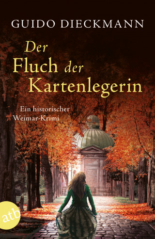 Guido Dieckmann: Der Fluch der Kartenlegerin