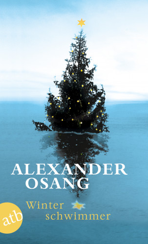 Alexander Osang: Winterschwimmer