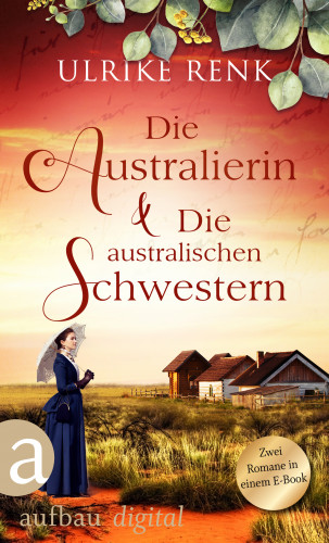 Ulrike Renk: Die Australierin & Die australischen Schwestern