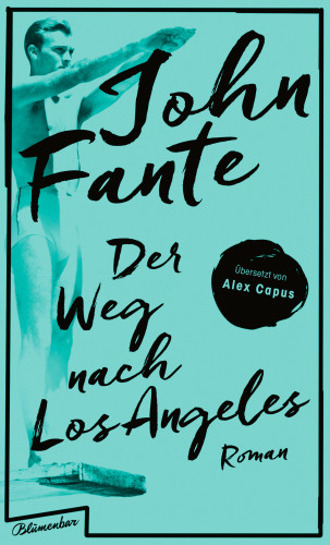 John Fante: Der Weg nach Los Angeles