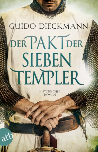 Guido Dieckmann: Der Pakt der sieben Templer