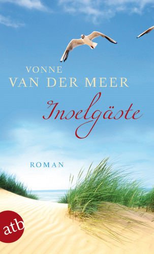 Vonne van der Meer: Inselgäste