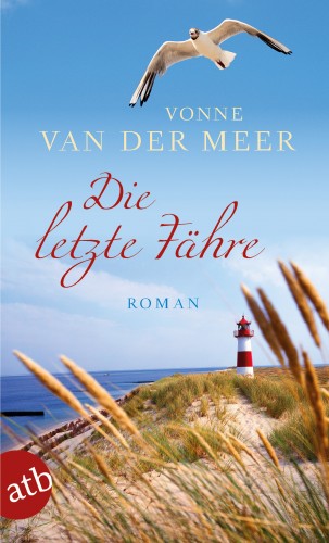 Vonne van der Meer: Haus Dünenrose, Die letzte Fähre