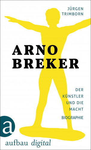 Jürgen Trimborn: Arno Breker