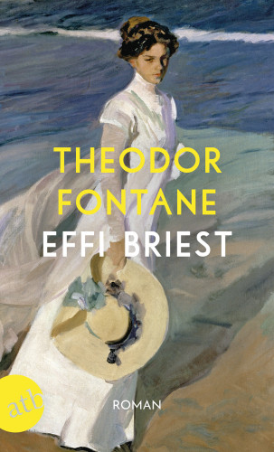 Theodor Fontane: Effi Briest