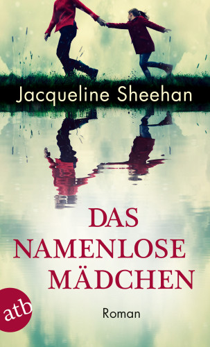 Jacqueline Sheehan: Das namenlose Mädchen