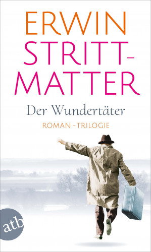 Erwin Strittmatter: Der Wundertäter