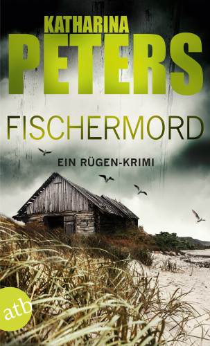 Katharina Peters: Fischermord