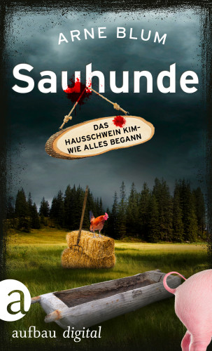 Arne Blum: Sauhunde