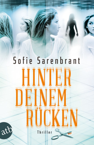 Sofie Sarenbrant: Hinter deinem Rücken