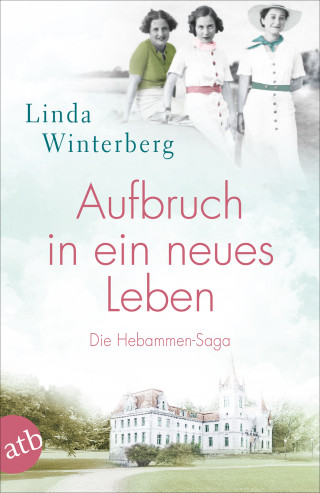 Linda Winterberg: Aufbruch in ein neues Leben
