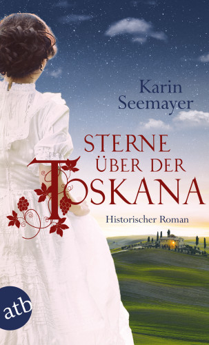 Karin Seemayer: Sterne über der Toskana