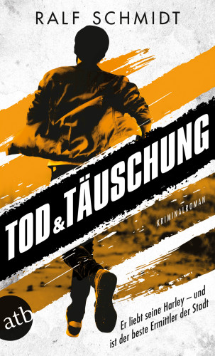 Ralf Schmidt: Tod und Täuschung