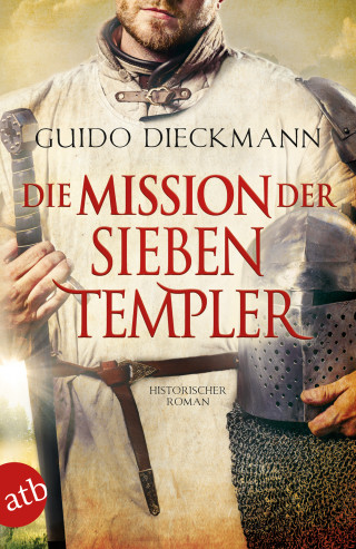 Guido Dieckmann: Die Mission der sieben Templer