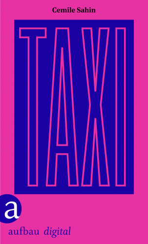 Cemile Sahin: Taxi