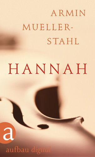 Armin Mueller-Stahl: Hannah