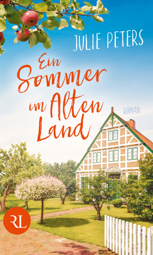 Julie Peters: Ein Sommer im Alten Land